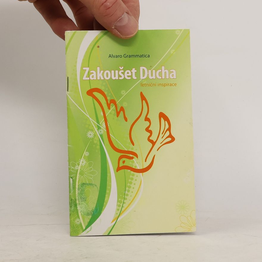 Alvaro Grammatica Zakoušet Ducha