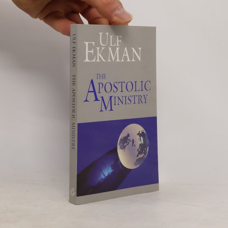 Ulf Ekman The Apostolic Ministry