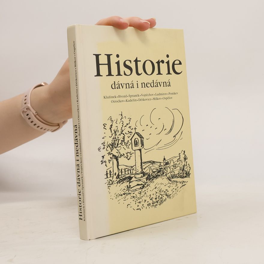 AA.VV. Historie dávná i nedávná