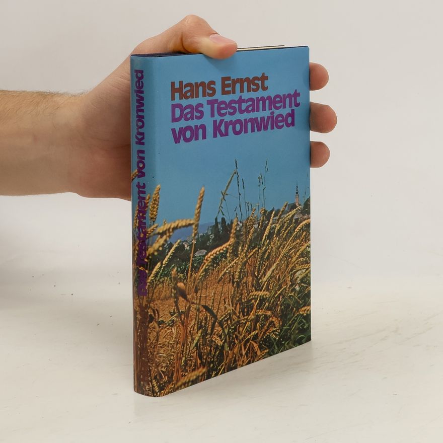 Hans-Ernst Schwiete Das Testament von Kronwied