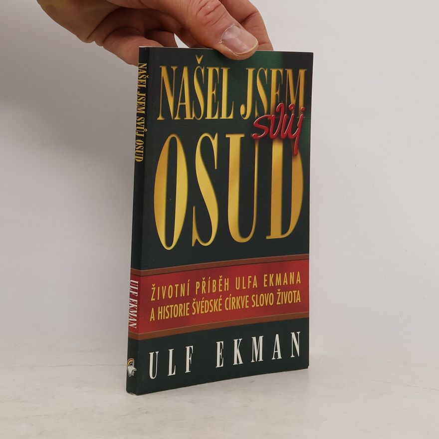 Ulf Ekman Našel jsem svůj osud