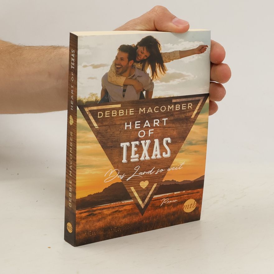 Debbie Macomber Heart of Texas - Das Land so weit
