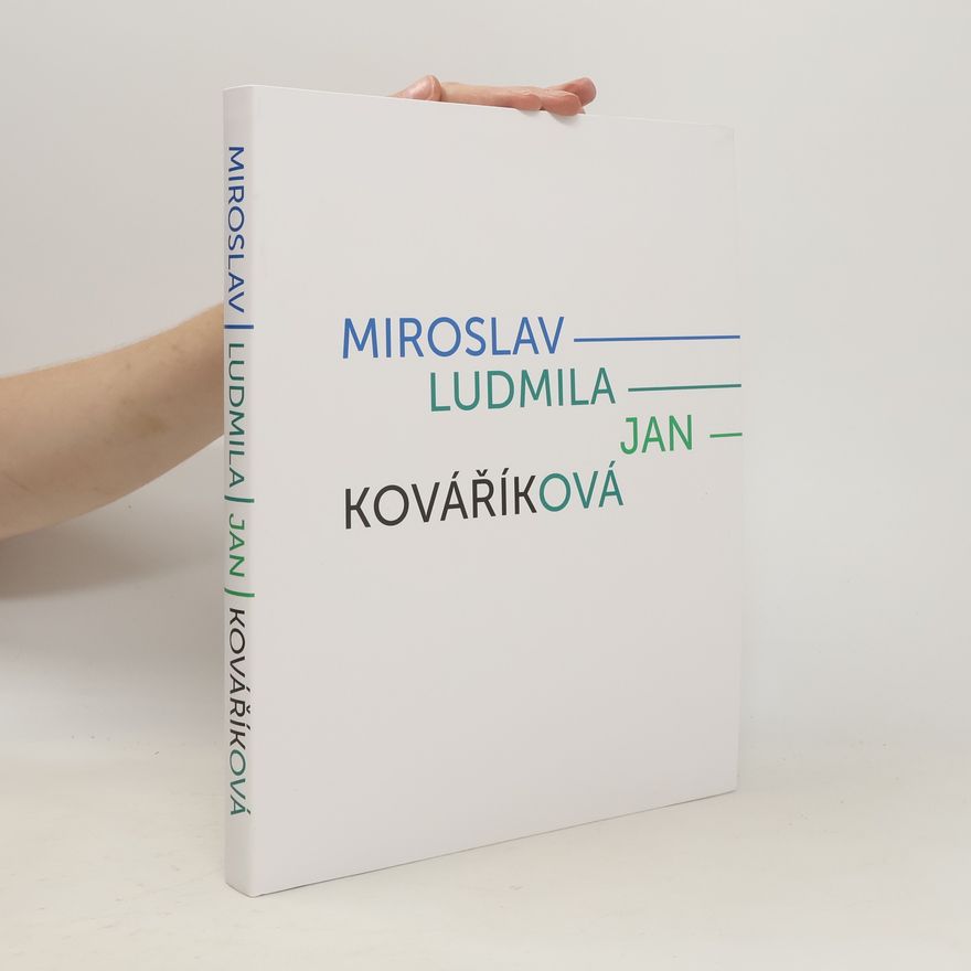 Auteurscollectief Miroslav - Ludmila - Jan - Kováříková