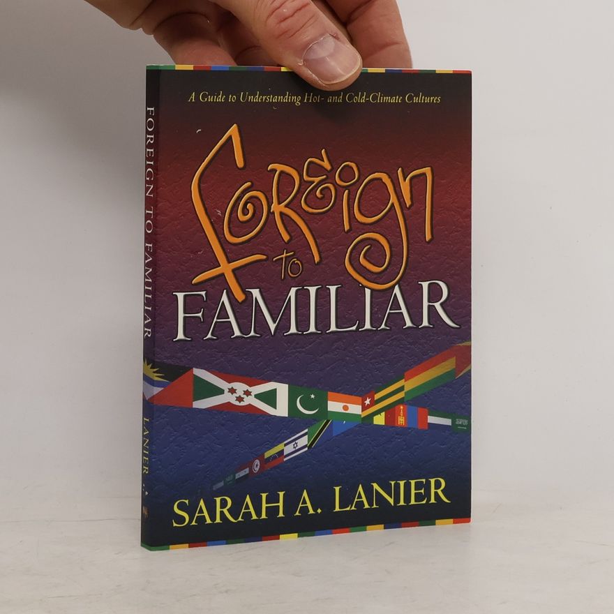 Sarah A. Lanier Foreign to Familiar