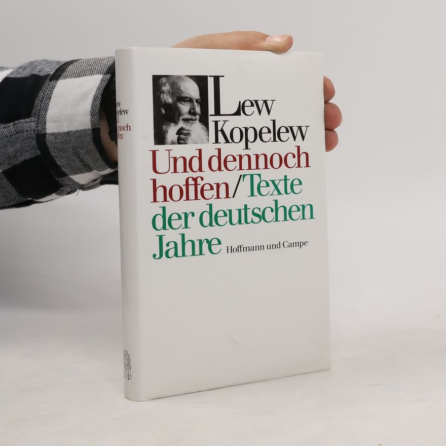 Lev Kopelev Und dennoch hoffen