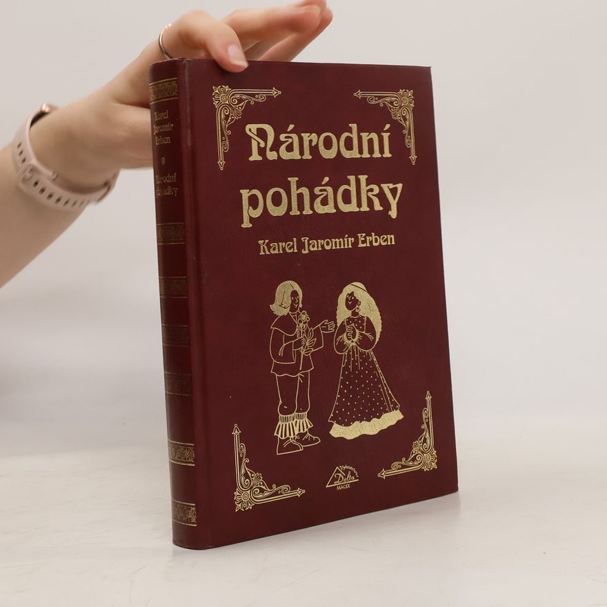 Karel Jaromír Erben Národní pohádky