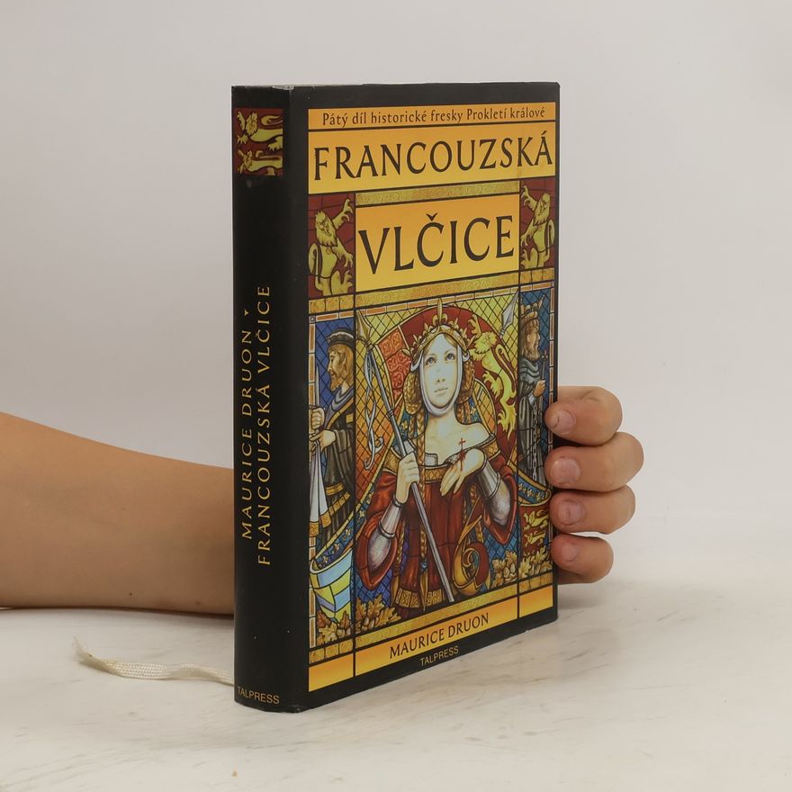 Maurice Druon Francouzská vlčice
