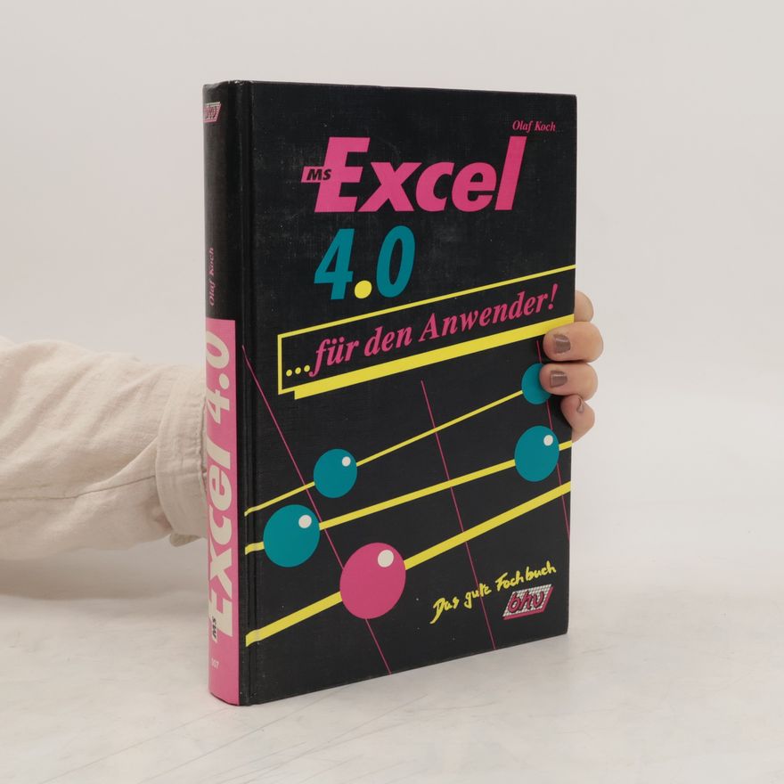 Olaf Koch MS Excel 4.0 für den Anwender
