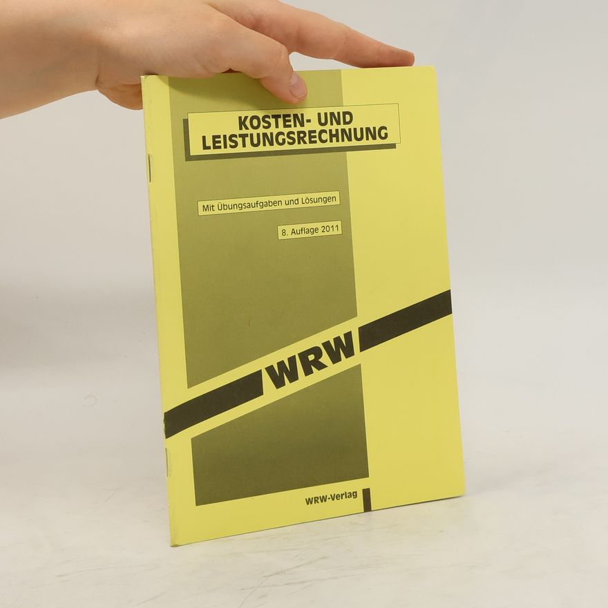 Autorenkollektiv Kosten- und Leistungsrechnung