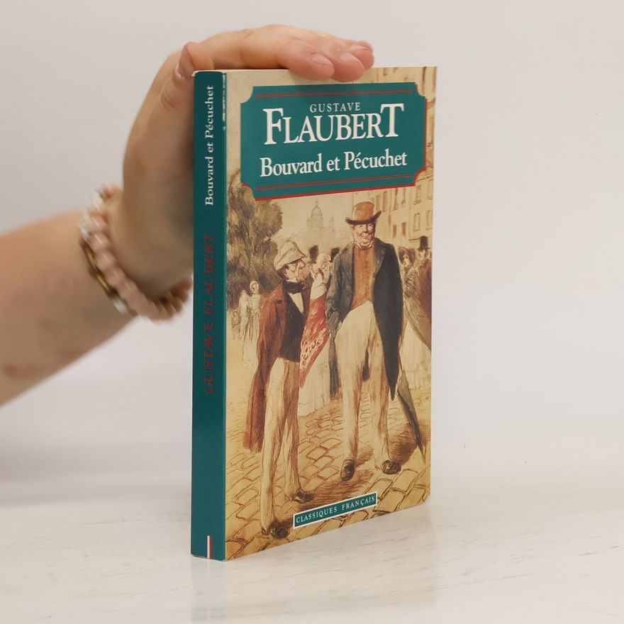 Gustave Flaubert Bouvard et Pécuchet