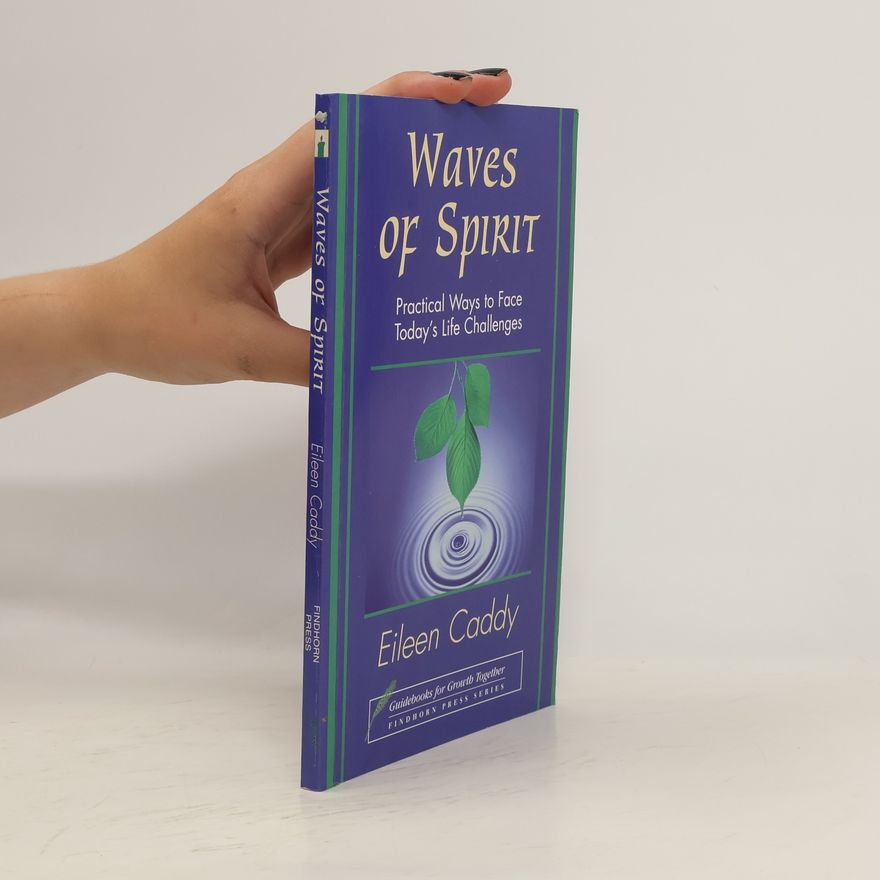 Eileen Caddy Waves of Spirit