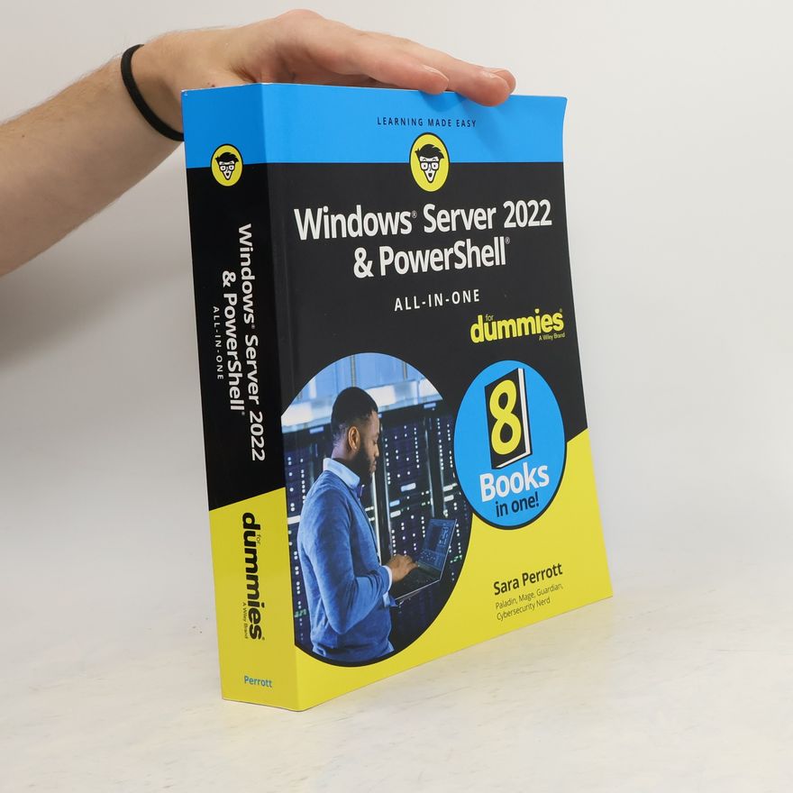 Sara Perrott Windows Server 2022 & Powershell All-in-One For Dummies