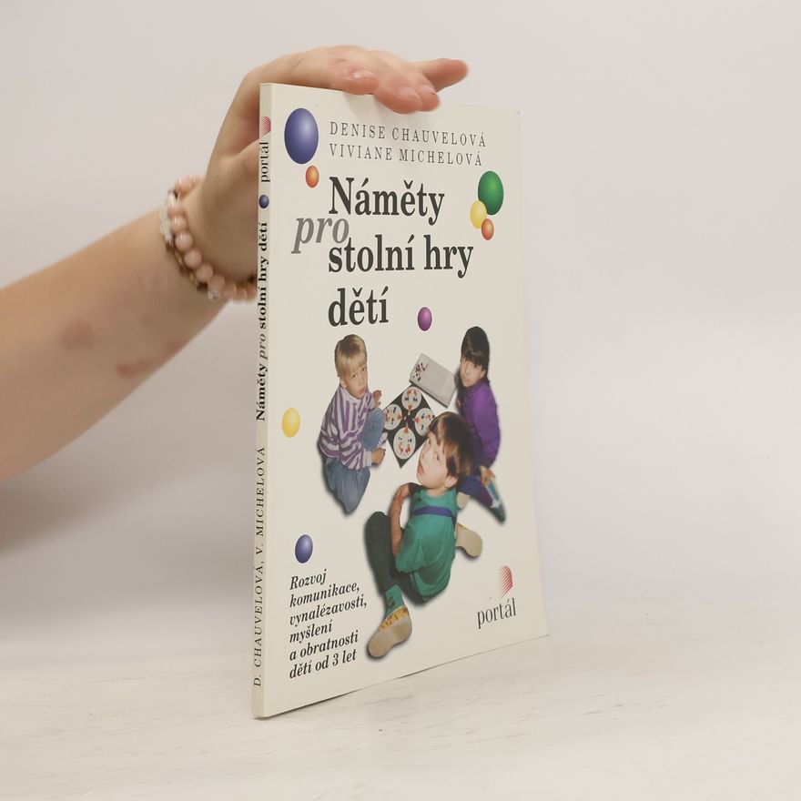Denise Chauvel Náměty pro stolní hry dětí