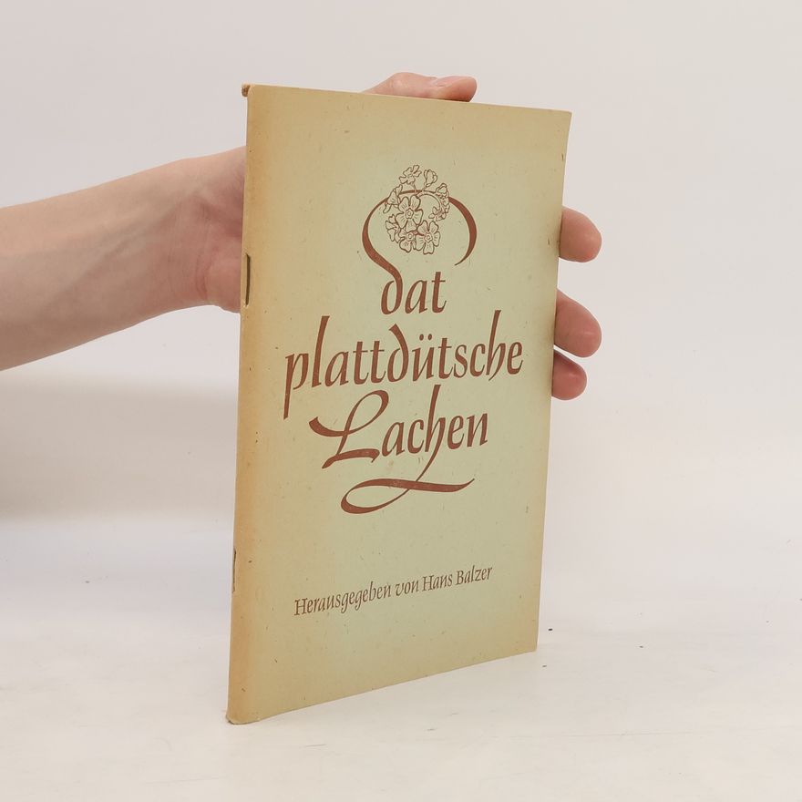 Hans Balzer Dat plattdütsche Lachen