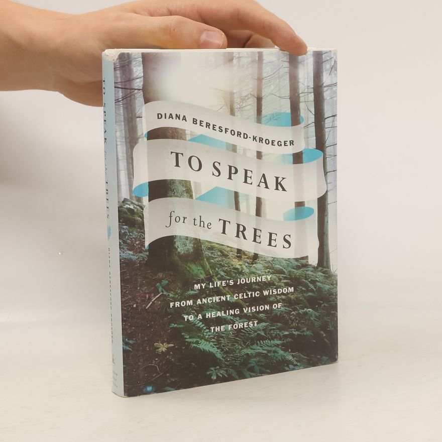 Diana Beresford-Kroeger To Speak For The Trees