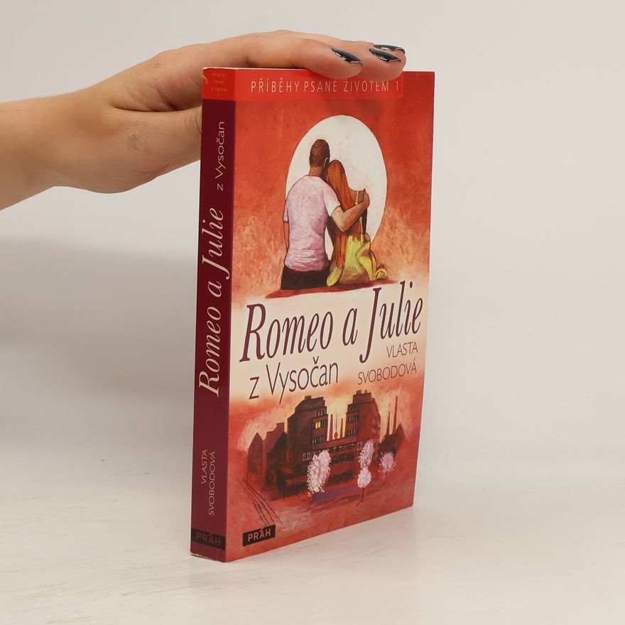 Vlasta Svobodová Romeo a Julie z Vysočan