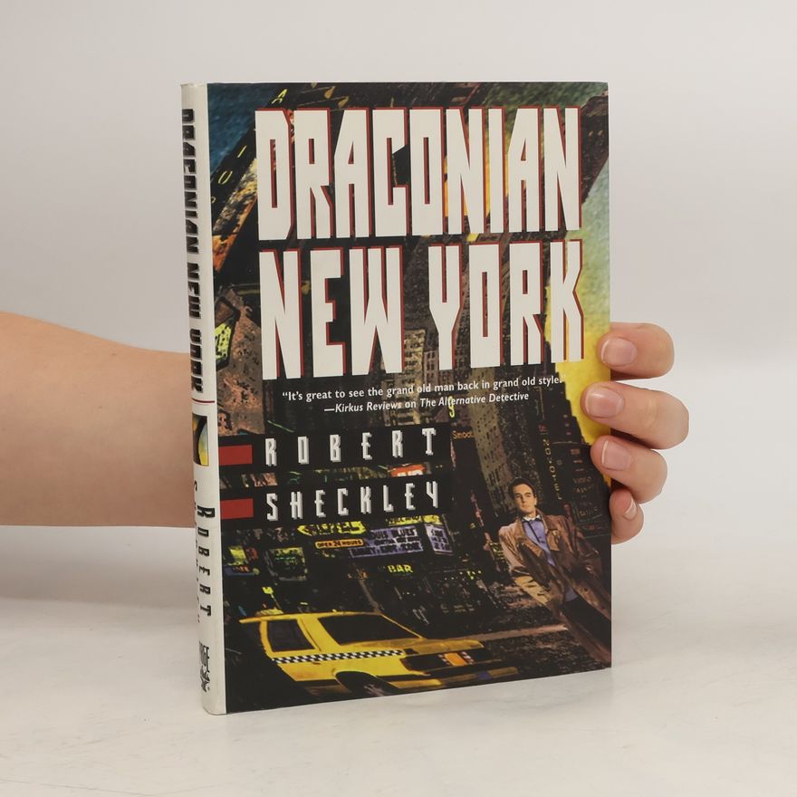 Robert Sheckley Draconian New York