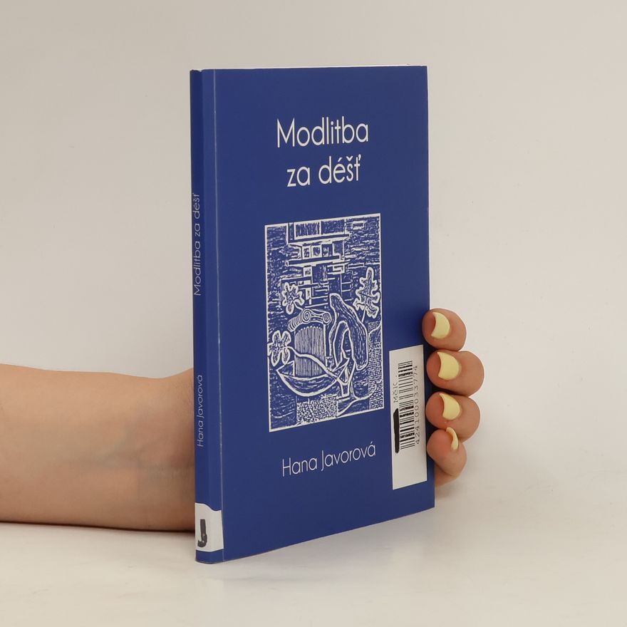 Hana Javorová Modlitba za déšť