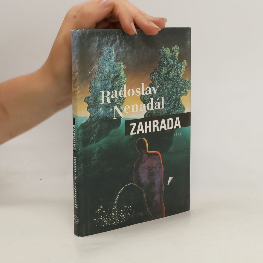 Radoslav Nenadál Zahrada