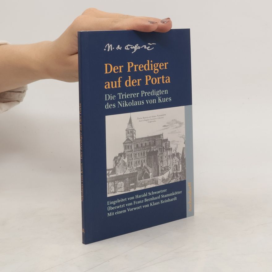 Nikolaus von Kues Der Prediger auf der Porta