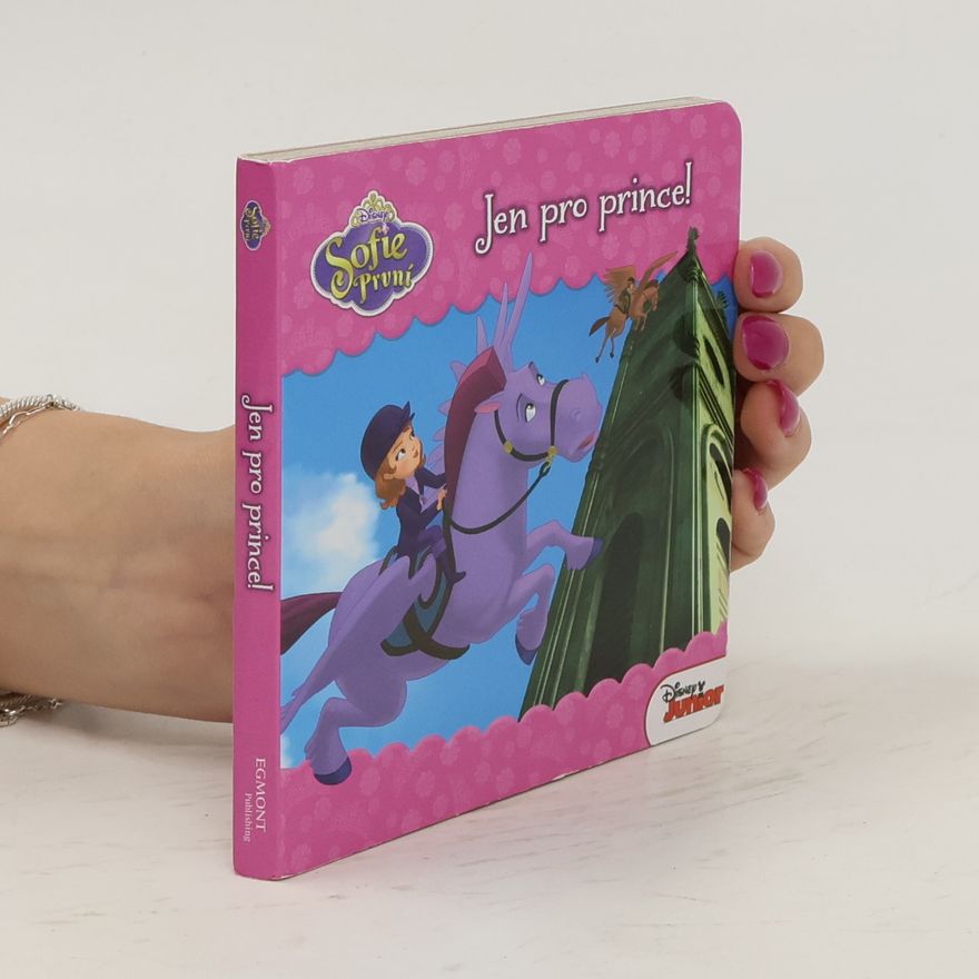 Autorenkollektiv Sofie První: Jen pro prince!