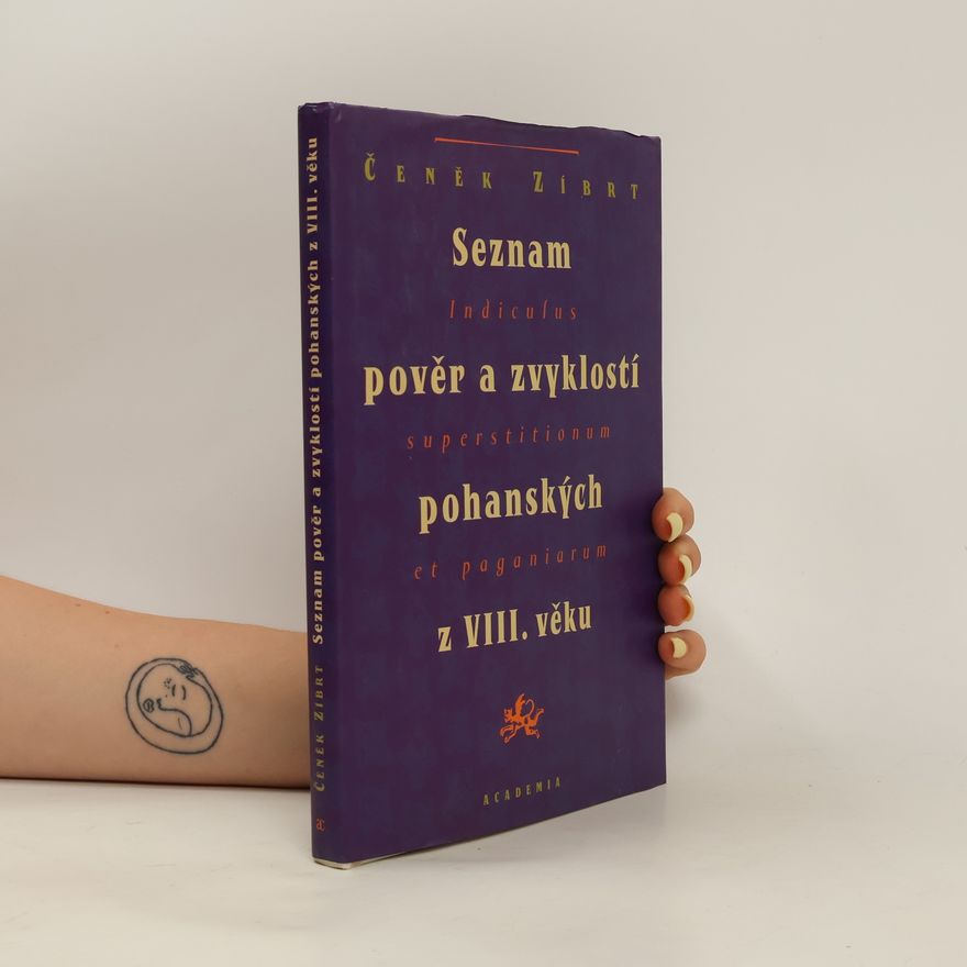 Aleš Najbrt Seznam pověr a zvyklostí pohanských z VIII. věku
