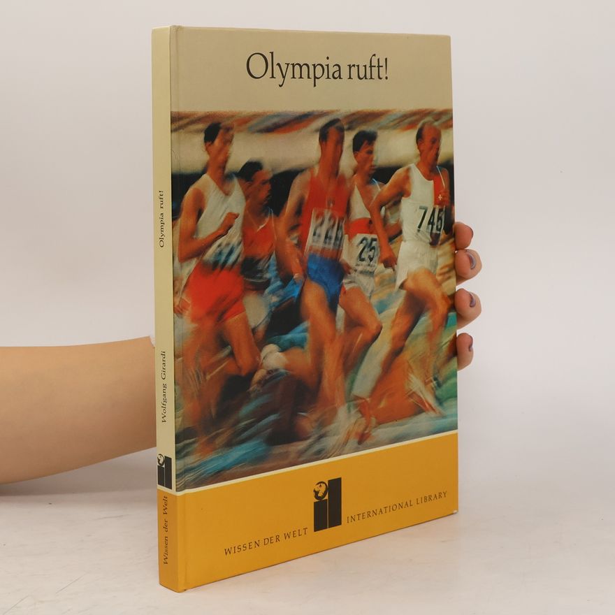 Wolfgang Girardi Olympia ruft!