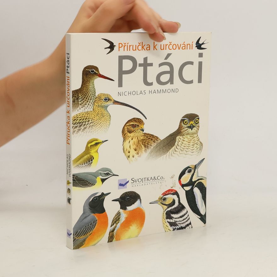 Michael Webb Ptáci : přiručka k určování