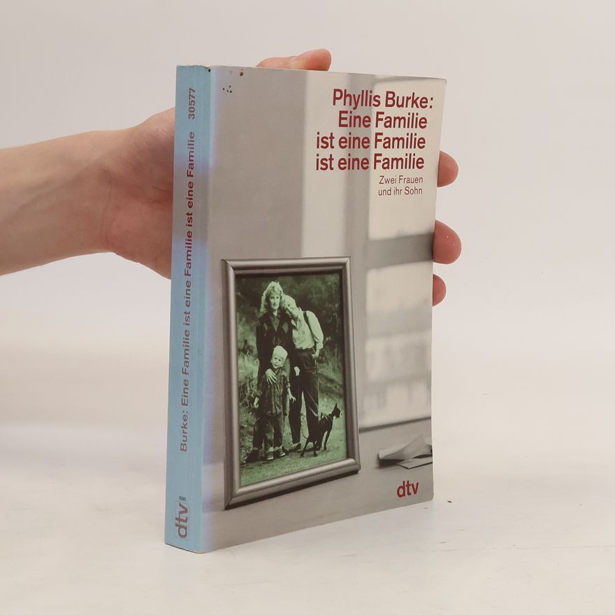 Phyllis Burke Eine Familie ist eine Familie ist eine Familie