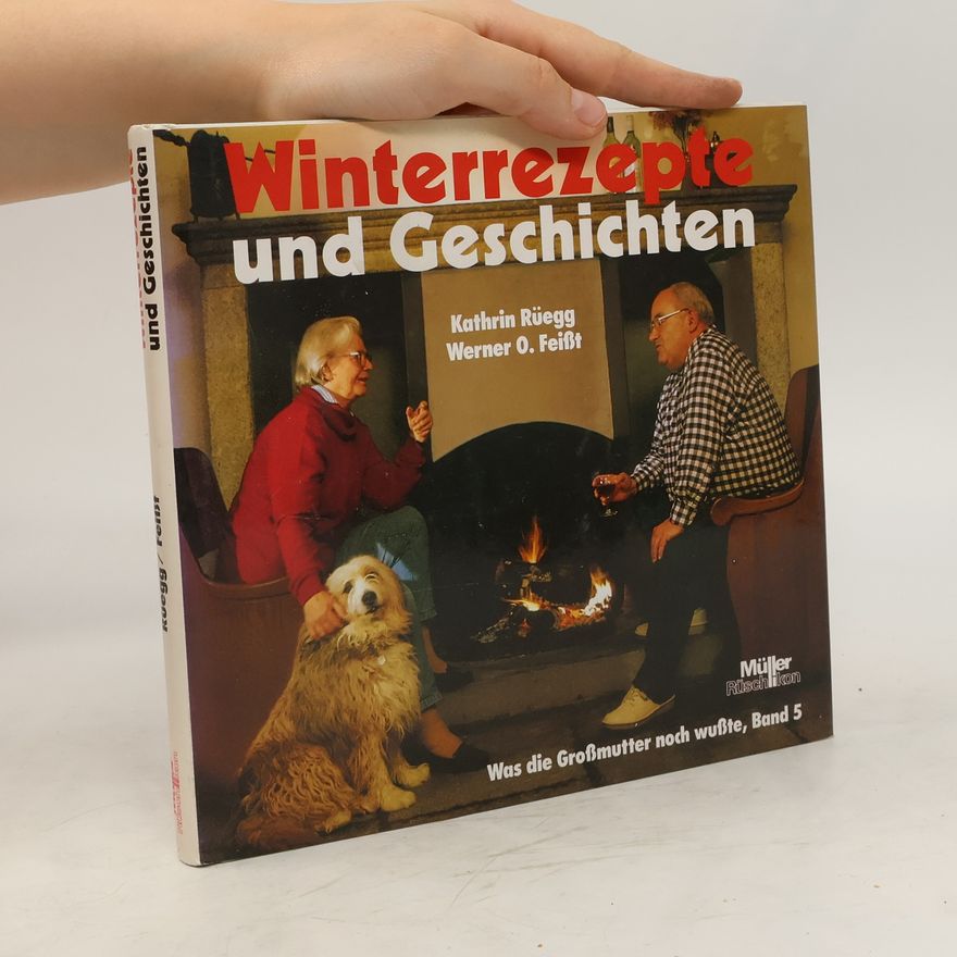 Kathrin Rüegg Winterrezepte und Geschichten