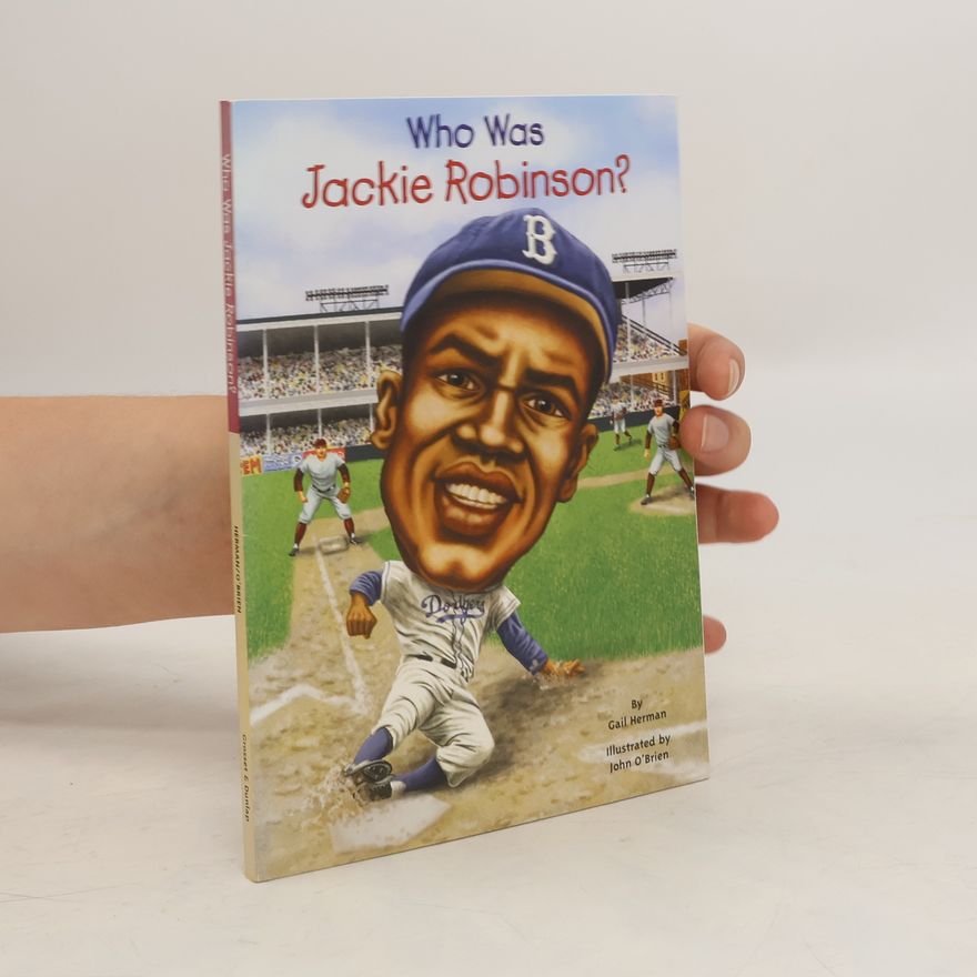 Gail Herman Who Was Jackie Robinson?