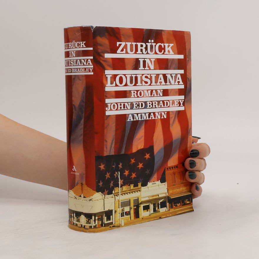 John Bradley Zurück in Louisiana