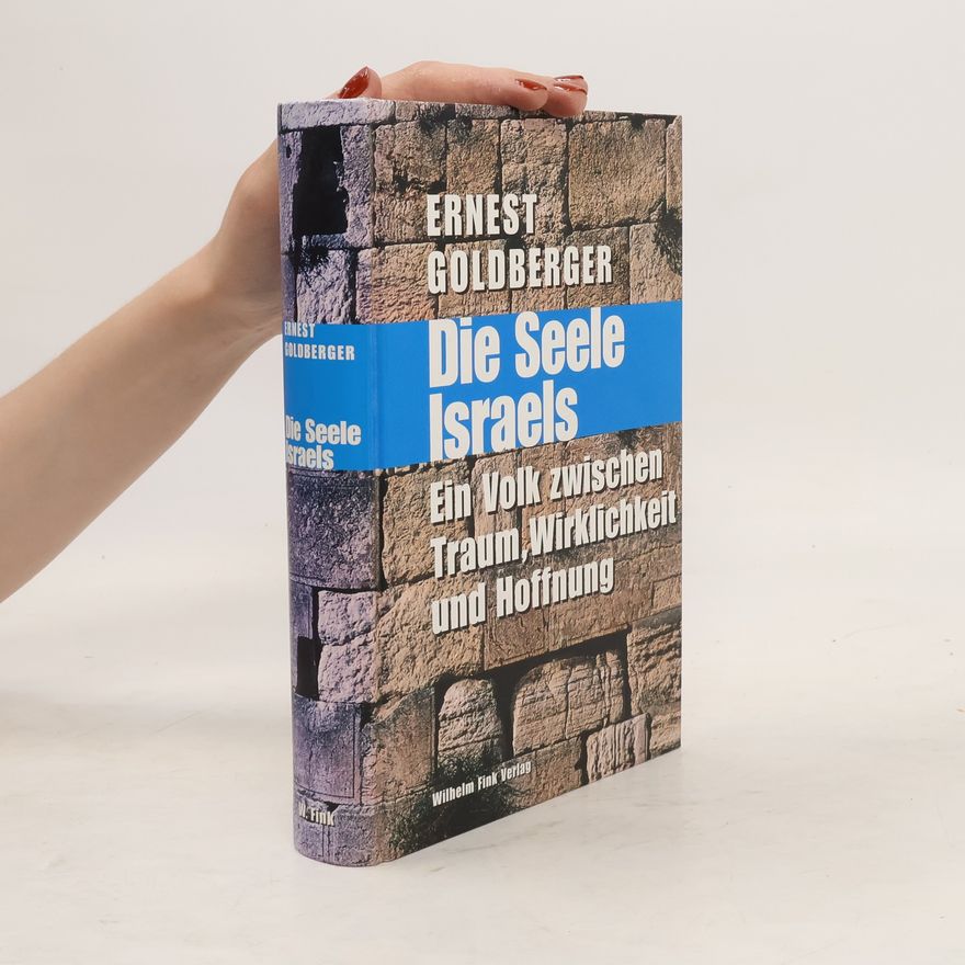Ernest Goldberger Die Seele Israels