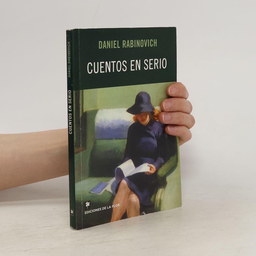 Daniel Rabinovich Cuentos en serio