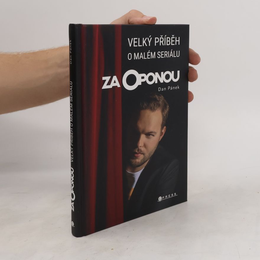 Dan Pánek Za oponou : velký příběh o malém seriálu