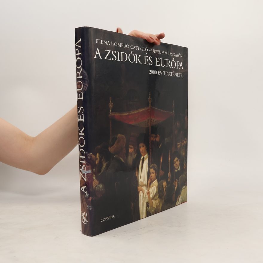 Uriel Macías Kapón A zsidók és Európa