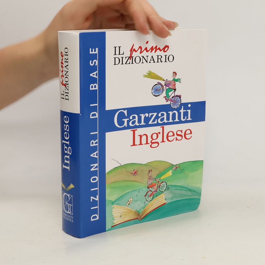 Autorenkollektiv Il primo dizionario di inglese. Dizionari di base Garzanti