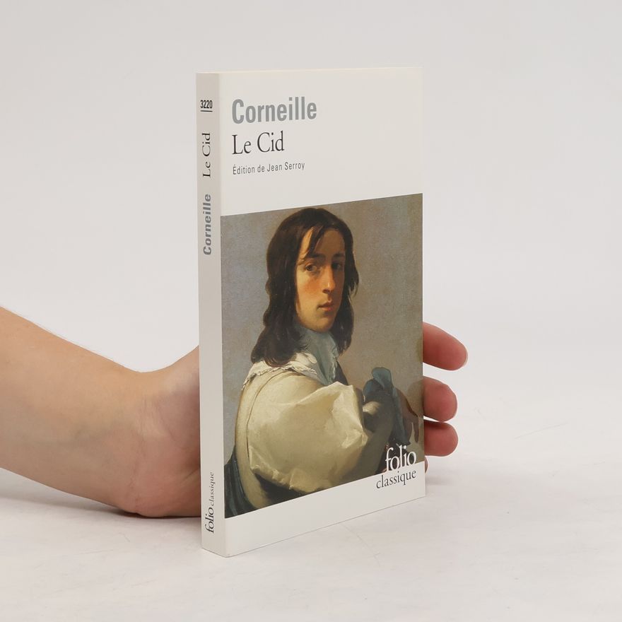 Pierre Corneille Le Cid
