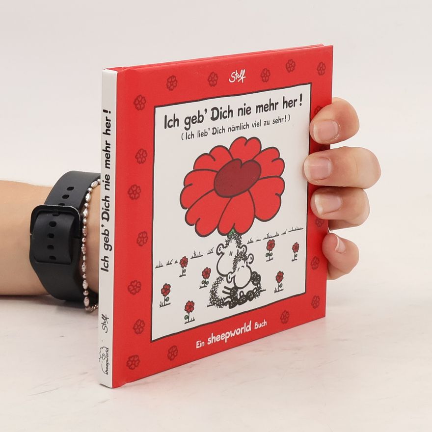 Steff Ich geb' Dich nie mehr her!