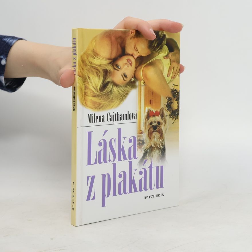 Milena Cajthamlová Láska z plakátu