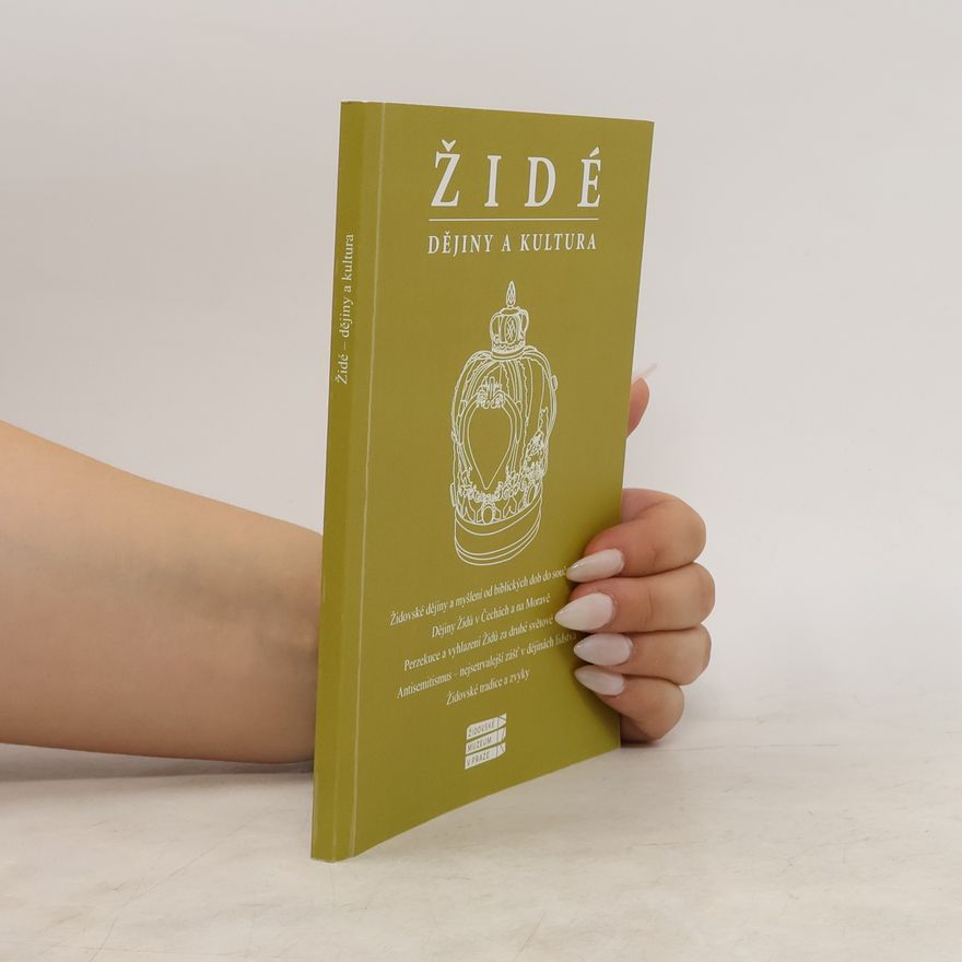 Autorenkollektiv Židé - dějiny a kultura