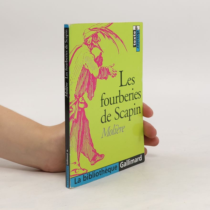 Molière Les fourberies de Scapin