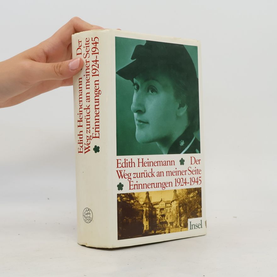 Edith Heinemann Der Weg zurück an meiner Seite
