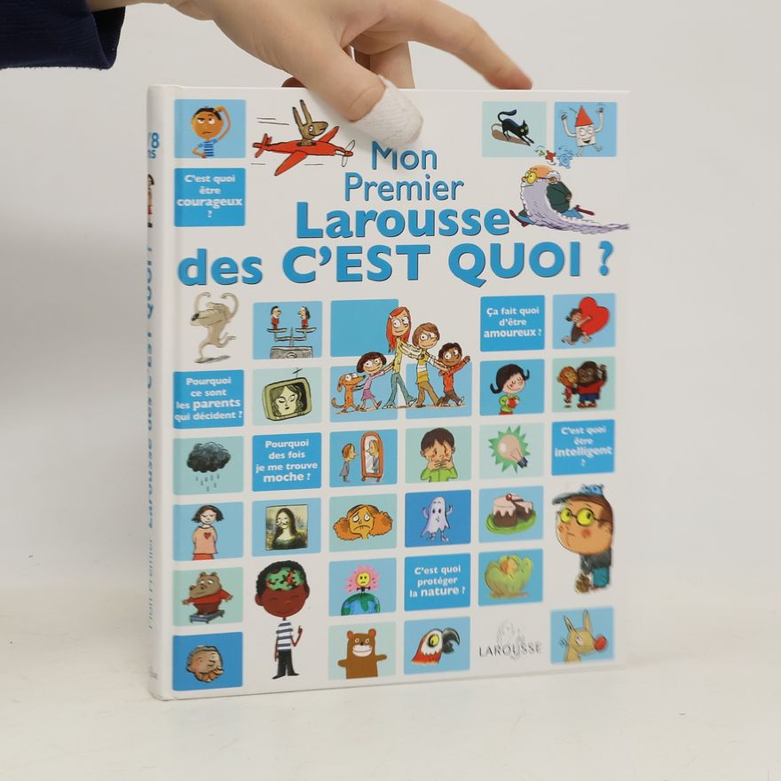 Françoise de Guibert Mon premier Larousse des c'est quoi?