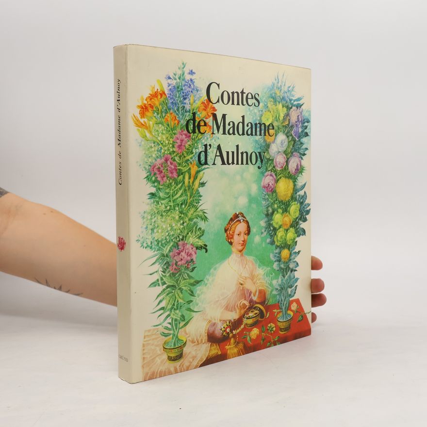 Kolektív autorov Contes de Madame d'Aulnoy