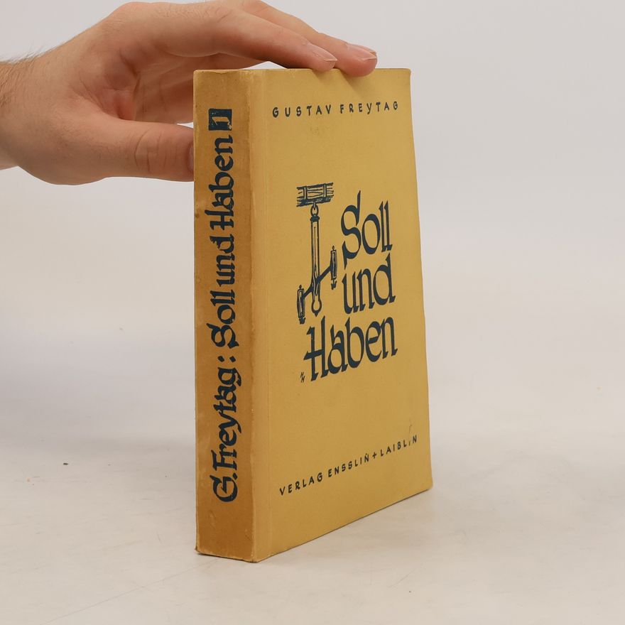 Gustav Freytag Soll und Haben