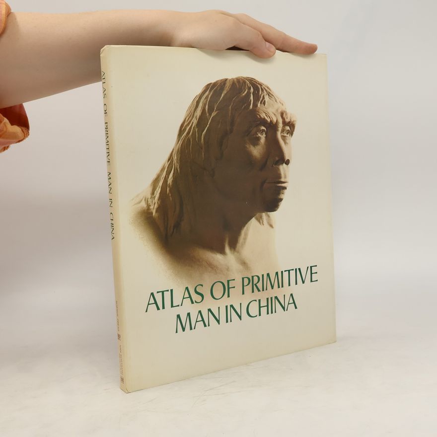 Autores varios Atlas of Primitive Man in China