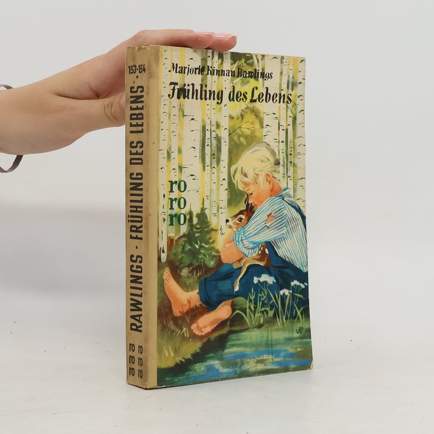 Marjorie Kinnan Rawlings Frühling des Lebens