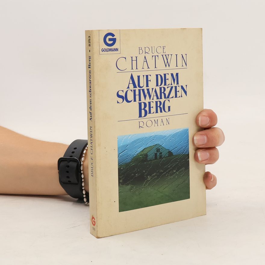 Bruce Chatwin Auf dem schwarzen Berg