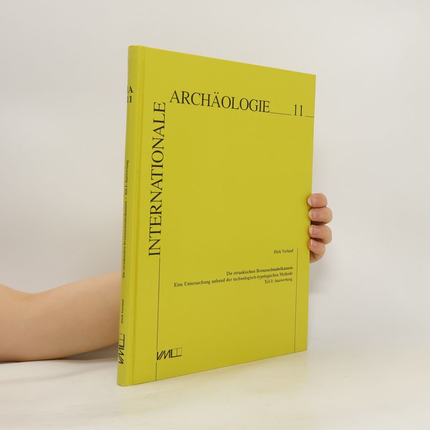 Dirk Vorlauf Internationale Archäologie 11